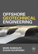 Offshore geotechnical engineering /