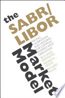 The SABR/LIBOR market model : pricing, calibration and hedging for complex interest-rate derivatives /