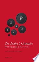 De Drake à Chatwin : : rhétoriques de la découverte /