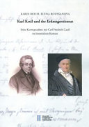 Karl Kreil und der Erdmagnetismus : seine Korrespondenz mit Carl Friedrich Gauß im historischen Kontext