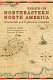 Essays on northeastern North America, seventeenth and eighteenth centuries /