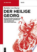 Der Heilige Georg : : Mittelhochdeutscher Text, Übersetzung, Kommentar und Materialien zur Stofftradition /