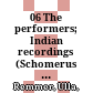 06 The performers; Indian recordings (Schomerus 1929) /