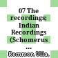 07 The recordings; Indian Recordings (Schomerus 1929) /