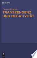 Transzendenz und Negativitat : religionsphilosophische und asthetische Studien /