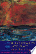 Shakespeare's Late Plays : : New Readings /