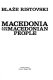 Macedonia and the Macedonian people
