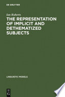 The Representation of Implicit and Dethematized Subjects /