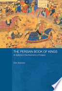 The Persian book of kings : : an epitome of the Shahnama of Firdawsi /