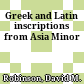 Greek and Latin inscriptions from Asia Minor