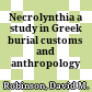 Necrolynthia : a study in Greek burial customs and anthropology