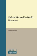 Aleksis Kivi and/as world literature /