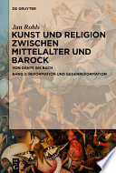 Kunst und Religion zwischen Mittelalter und Barock : : Von Dante bis Bach.