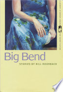 Big Bend : stories /