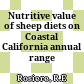 Nutritive value of sheep diets on Coastal California annual range