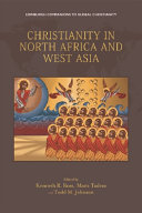 Christianity in North Africa and West Asia /