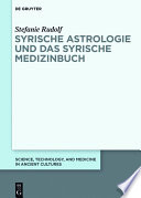 Syrische Astrologie und das Syrische Medizinbuch /