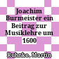 Joachim Burmeister : ein Beitrag zur Musiklehre um 1600
