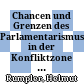 Chancen und Grenzen des Parlamentarismus in der Konfliktzone zwischen cisleithanischem Reichszentralismus und böhmischer Landesautonomie