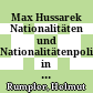 Max Hussarek : Nationalitäten und Nationalitätenpolitik in Österreich im Sommer des Jahres 1918