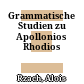 Grammatische Studien zu Apollonios Rhodios