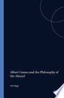Albert Camus and the philosophy of the absurd /