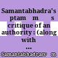 Samantabhadra's Āptamīmāṁsā : critique of an authority : (along with English translation, introduction, notes and Akalaṅka's Sanskrit commentary Aṣṭaśatī)