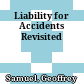 Liability for Accidents Revisited
