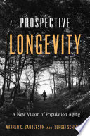 Prospective longevity : a new vision of population aging