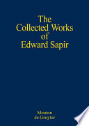 The Collected Works of Edward Sapir.