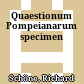 Quaestionum Pompeianarum specimen