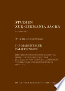 Die Marchtaler Fälschungen : : Das Prämonstratenserstift Marchtal im politischen Kräftespiel (1171–1312) /