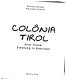 Colônia Tirol : eine Tiroler Siedlung in Brasilien