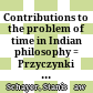 Contributions to the problem of time in Indian philosophy : = Przyczynki do zagadnienia czasu w filozofii indyskiej