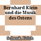 Bernhard Klein und die Musik des Ostens