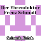 Der Ehrendoktor Frenz Schmidt