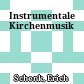 Instrumentale Kirchenmusik
