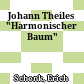 Johann Theiles "Harmonischer Baum"