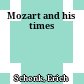 Mozart and his times