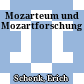 Mozarteum und Mozartforschung