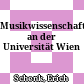 Musikwissenschaft an der Universität Wien