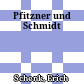 Pfitzner und Schmidt