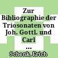 Zur Bibliographie der Triosonaten von Joh. Gottl. und Carl Heinr. Graun