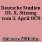 Deutsche Studien III. : X. Sitzung vom 3. April 1878