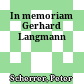 In memoriam Gerhard Langmann