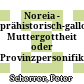 Noreia - prähistorisch-gallorömische Muttergottheit oder Provinzpersonifikation