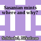 Sasanian mints : where and why?