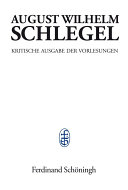 Vorlesungen über dramatische Kunst und Literatur (1809-1811) : Teilband 1: Text