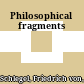 Philosophical fragments