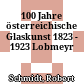 100 Jahre österreichische Glaskunst : 1823 - 1923 Lobmeyr